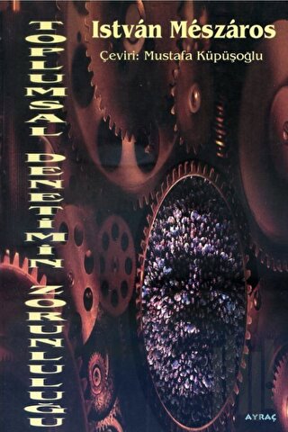 Toplumsal Denetimin Zorunluluğu