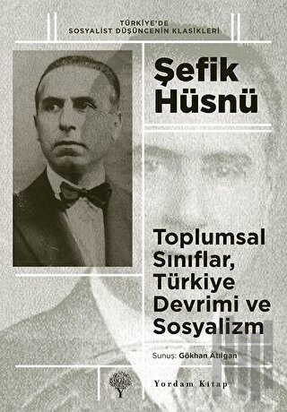 Toplumsal Sınıflar, Türkiye Devrimi ve Sosyalizm | Kitap Ambarı
