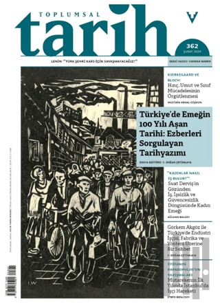 Toplumsal Tarih Dergisi Şubat 2024 362. Sayı