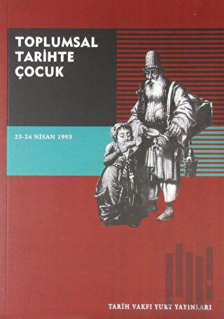 Toplumsal Tarihte Çocuk | Kitap Ambarı