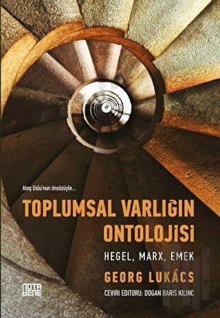 Toplumsal Varlığın Ontolojisi - Hegel, Marx, Emek | Kitap Ambarı