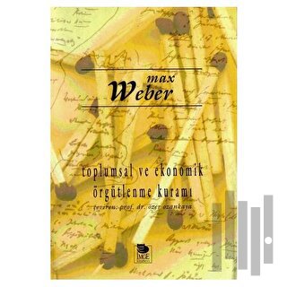 Toplumsal ve Ekonomik Örgütlenme Kuramı