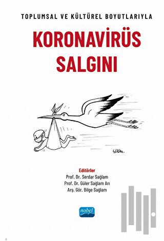 Toplumsal ve Kültürel Boyutlarıyla Koronavirüs Salgını