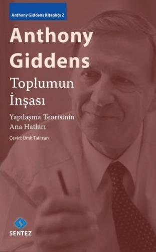 Toplumun İnşası - Yapılaşma Teorisinin Ana Hatları