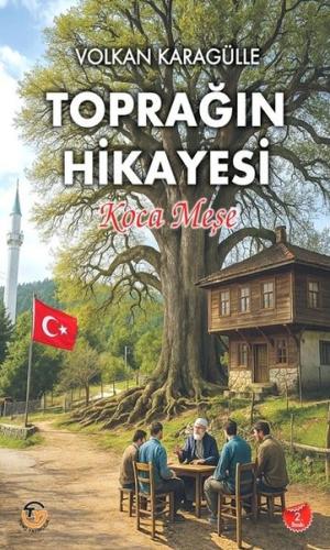 Toprağın Hikayesi Koca Meşe | Kitap Ambarı