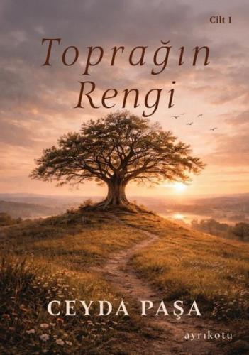 Toprağın Rengi - Cilt 1