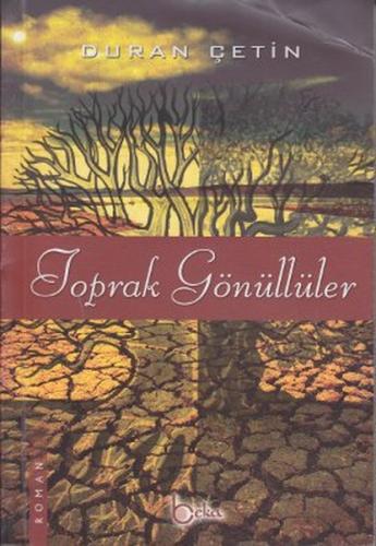 Toprak Gönüllüler | Kitap Ambarı