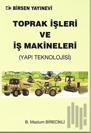 Toprak İşleri ve İş Makineleri