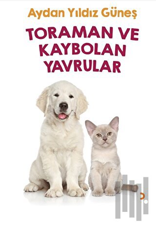Toraman ve Kaybolan Yavrular