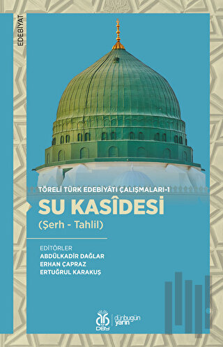 Töreli Türk Edebiyatı Çalışmaları-1 - Su Kasidesi (Şerh - Tahlil) | Ki