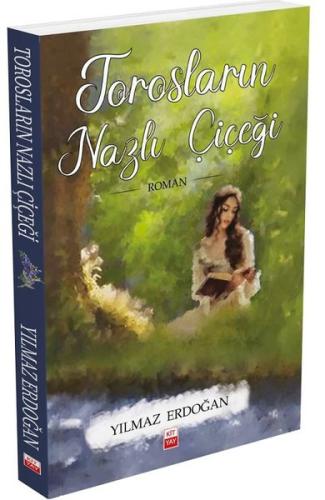 Torosların Nazlı Çiçeği | Kitap Ambarı