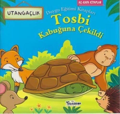 Tosbi Kabuğuna Çekildi | Kitap Ambarı