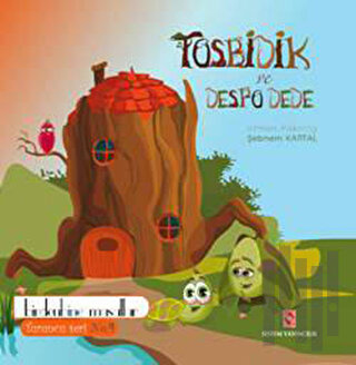 Tosbidik ve Despo Dede | Kitap Ambarı