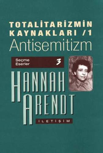 Totalitarizmin Kaynakları 1: Antisemitizm | Kitap Ambarı