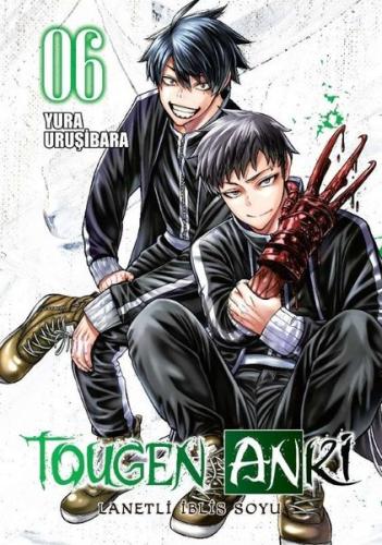 Tougen Anki Cilt 6 - Lanetli İblis Soyu | Kitap Ambarı