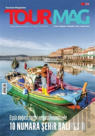 TOURMAG Turizm Dergisi Sayı: 27 Temmuz-Ağustos-Eylül 2021