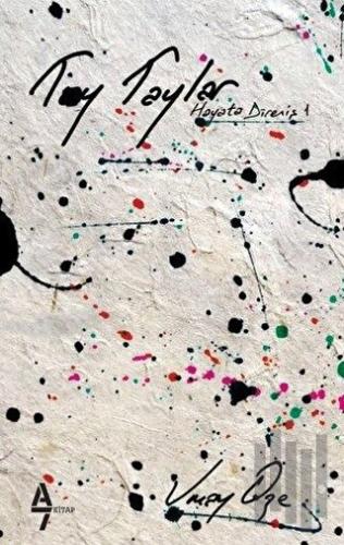 Toy Taylar - Hayata Direniş 1