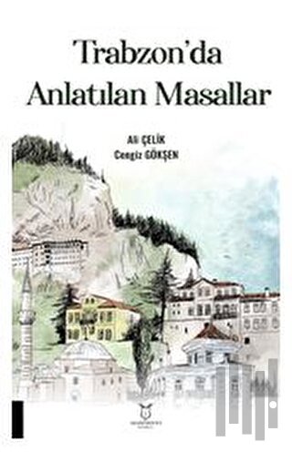Trabzon'da Anlatılan Masallar | Kitap Ambarı