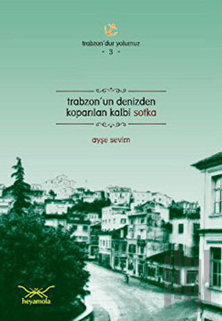 Trabzon'un Denizden Koparılan Kalbi Sotka | Kitap Ambarı