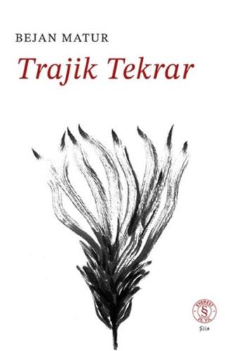 Trajik Tekrar | Kitap Ambarı