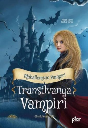 Transilvanya Vampiri Mahallemizin Vampiri - Unutulmaz Tatil | Kitap Am