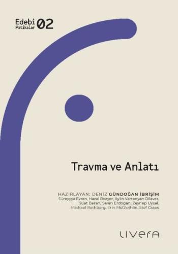 Travma ve Anlatı | Kitap Ambarı