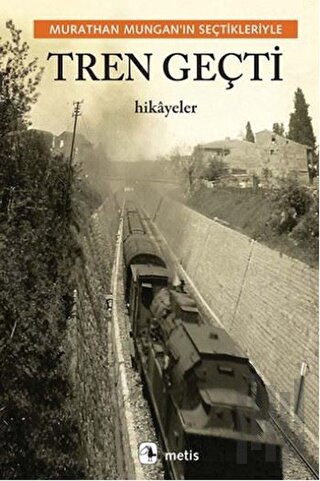 Tren Geçti | Kitap Ambarı