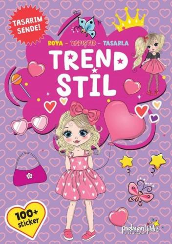 Trend Stil - Boya - Yapıştır - Tasarla | Kitap Ambarı