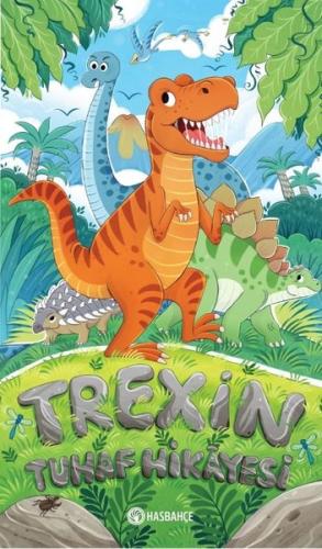 Trexin Tuhaf Hikayesi | Kitap Ambarı