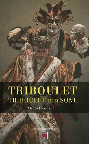 Triboulet - Triboulet'nin Sonu | Kitap Ambarı