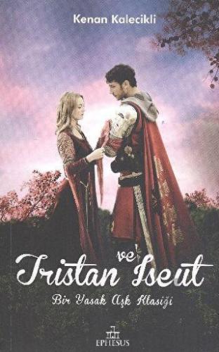 Tristan ve Iseut | Kitap Ambarı