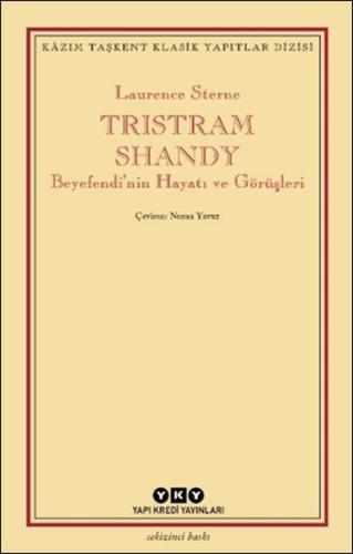 Tristram Shandy - Beyefendi’nin Hayatı ve Görüşleri | Kitap Ambarı