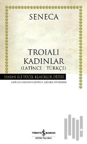 Troialı Kadınlar (Ciltli) | Kitap Ambarı