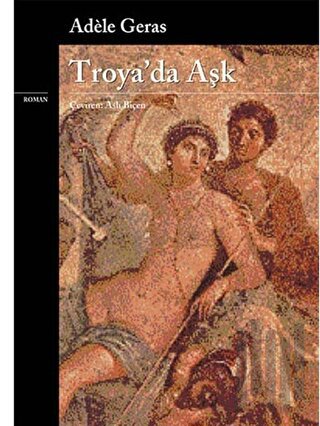 Troya’da Aşk