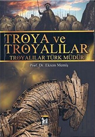 Troya ve Troyalılar | Kitap Ambarı