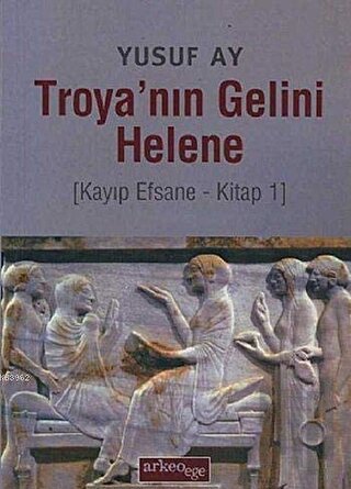 Troya'nın Gelini Helene