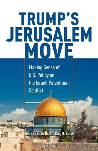 Trump’s Jerusalem Move | Kitap Ambarı