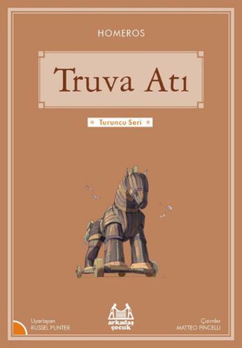Truva Atı-Turuncu Seri | Kitap Ambarı