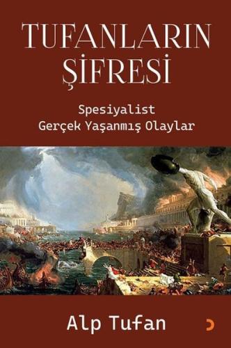 Tufanların Şifresi - Spesiyalist Gerçek Yaşanmış Olaylar | Kitap Ambar