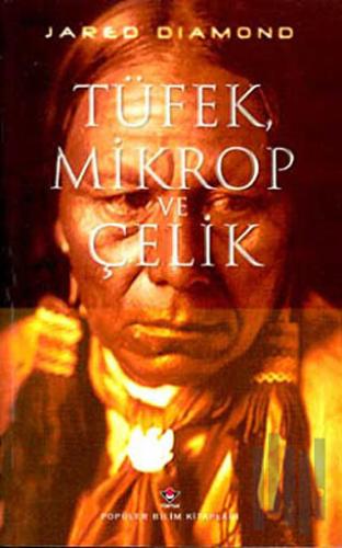 Tüfek, Mikrop ve Çelik | Kitap Ambarı