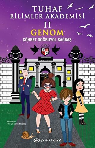 Tuhaf Bilimler Akademisi 2: Genom (Ciltli) | Kitap Ambarı