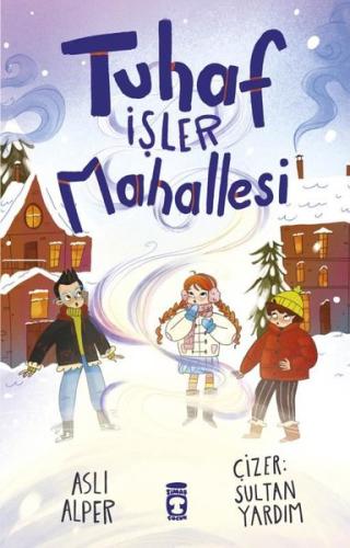 Tuhaf İşler Mahallesi | Kitap Ambarı