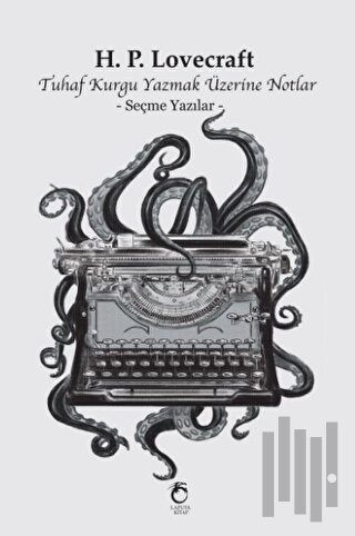 Tuhaf Kurgu Yazmak Üzerine Notlar | Kitap Ambarı