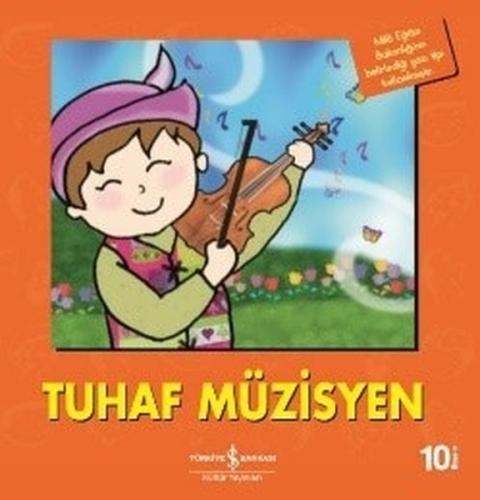 Tuhaf Müzisyen-İlk Okuma Kitaplarım | Kitap Ambarı