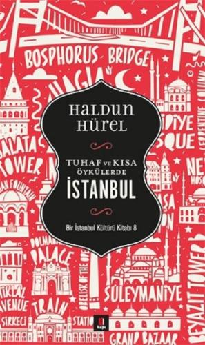 Tuhaf ve Kısa Öykülerde İstanbul | Kitap Ambarı