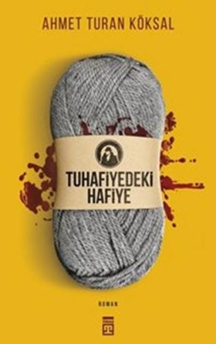 Tuhafiyedeki Hafiye | Kitap Ambarı