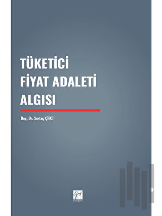 Tüketici Fiyat Adaleti Algısı