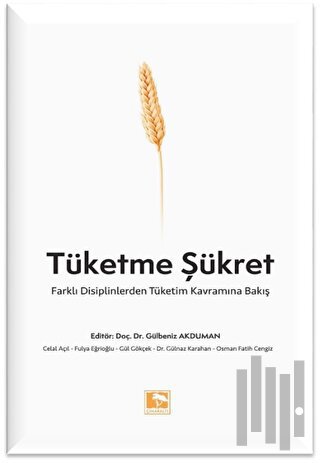 Tüketme Şükret