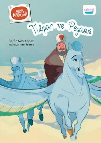 Tulpar ve Pegasus | Kitap Ambarı