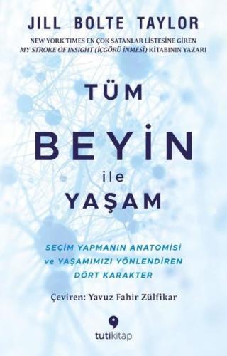 Tüm Beyin ile Yaşam | Kitap Ambarı